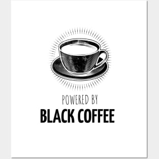 Powered By Black Coffee Posters and Art